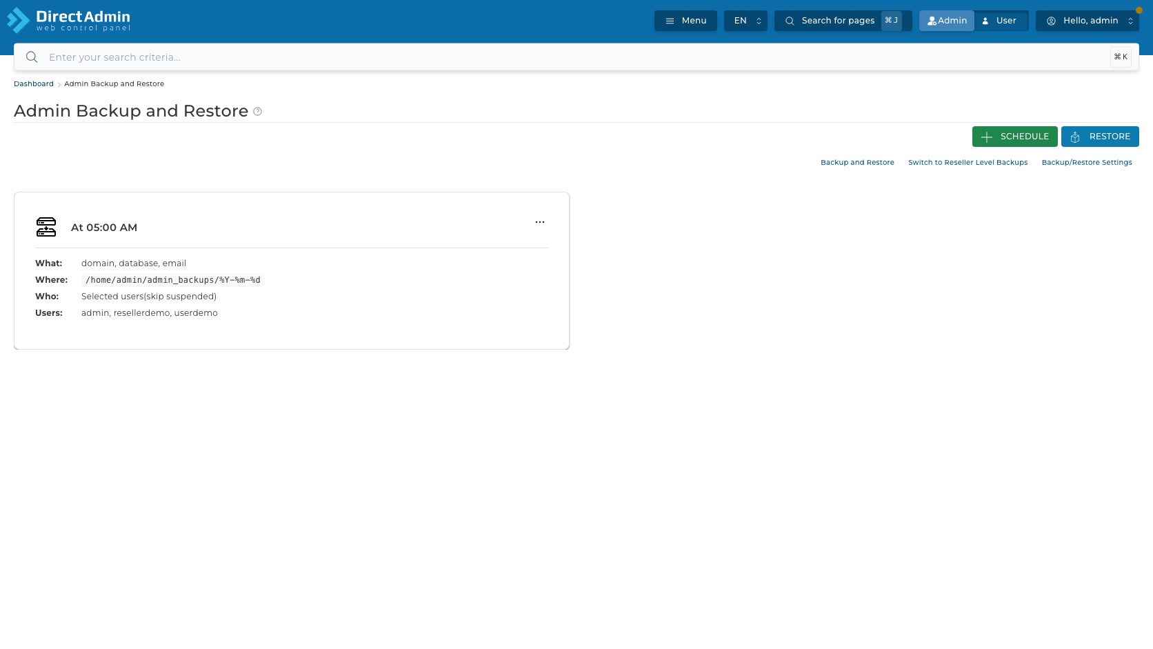 ภาพหน้าจอหน้าหลัก Admin Backup and Restore แสดง breadcrumb ปุ่ม Schedule Restore link Backup and Restore Switch to Reseller Level Backups Backup Restore Settings และ scheduled backup card
