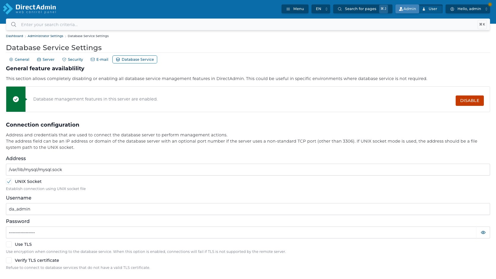ภาพหน้าจอ Database Service Settings ใน DirectAdmin แสดงสถานะ database management enabled ปุ่ม Disable Address UNIX Socket Username Password ที่ถูกปิดบัง Use TLS และ Verify TLS certificate