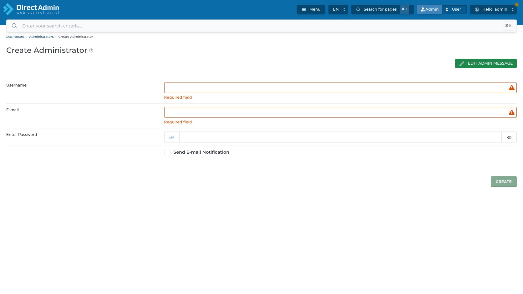 ภาพหน้าจอหน้า Create Administrator แสดง Required field warning ที่ Username และ E-mail พร้อมปุ่ม Create ถูกปิดใช้งาน