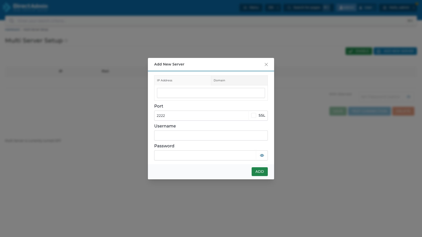 ภาพหน้าจอ dialog Add New Server ใน DirectAdmin แสดงตัวเลือก IP Address Domain ช่อง Port SSL Username Password ปุ่ม Show และ ADD