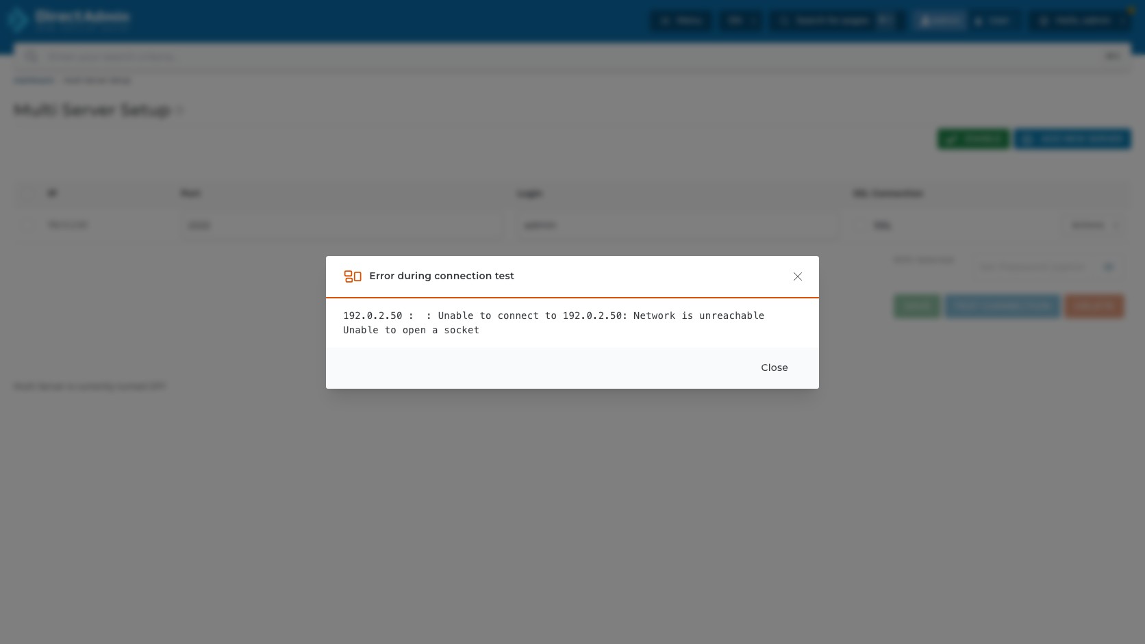 ภาพหน้าจอ Error during connection test ใน DirectAdmin Multi Server Setup พร้อมข้อความ Network is unreachable และปุ่ม Close