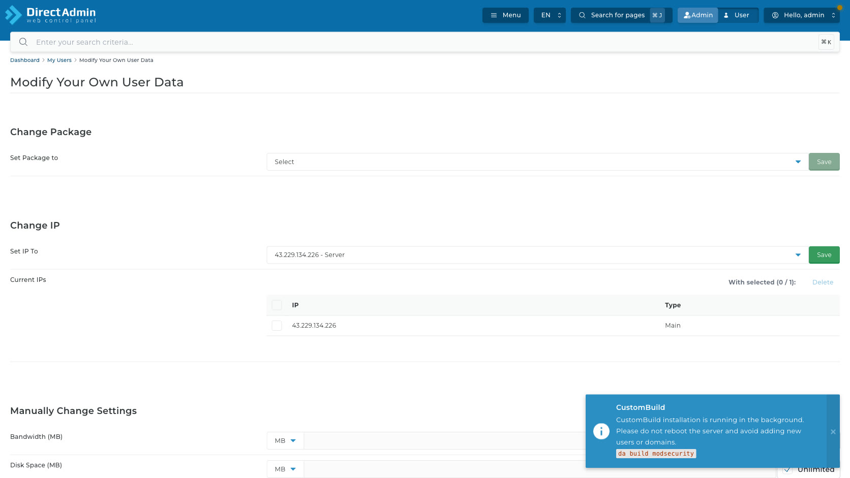 ภาพหน้าจอ Modify Your Own User Data แสดง Change Package Change IP Current IPs และ Manually Change Settings ของ DirectAdmin