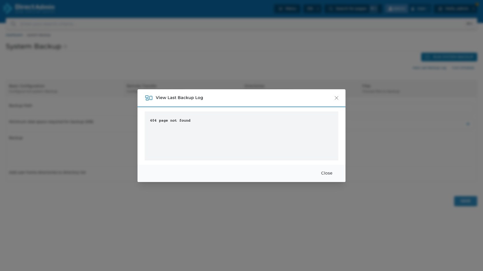 ภาพหน้าจอ modal View Last Backup Log ใน DirectAdmin System Backup แสดงข้อความ 404 page not found และปุ่ม Close