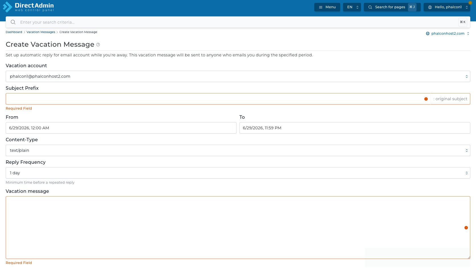 ภาพหน้าจอ Create Vacation Message ใน DirectAdmin แสดงฟอร์ม Vacation account Subject Prefix From To Content-Type Reply Frequency Vacation message และ Required Field warning